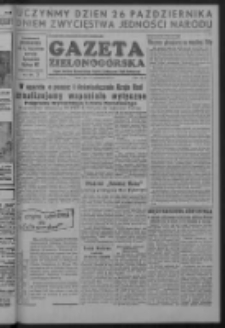 Gazeta Zielonogórska : organ Komitetu Wojewódzkiego Polskiej Zjednoczonej Partii Robotniczej R. I Nr 47 (22 października 1952)