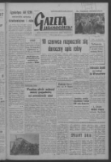 Gazeta Zielonogórska : organ KW Polskiej Zjednoczonej Partii Robotniczej R. VI Nr 117 (17 maja 1957). - Wyd. A