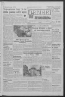 Gazeta Zielonogórska : organ KW Polskiej Zjednoczonej Partii Robotniczej R. XIX Nr 156 (3 lipca 1970). - Wyd. A