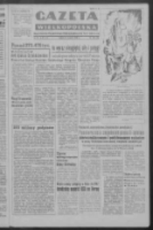 Gazeta Wielkopolska : organ Komitetu Wojew&oacute;dzkiego Polskiej Zjednoczonej Partii Robotniczej R. III Nr 220 (12 sierpnia 1950). - Wyd. ABCDE