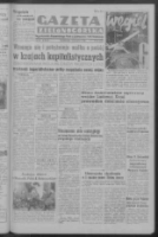 Gazeta Zielonogórska : organ Komitetu Wojewódzkiego Polskiej Zjednoczonej Partii Robotniczej R. III Nr 44 (18 września 1950). - Wyd. ABCD