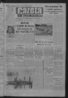 Gazeta Zielonogórska : organ KW Polskiej Zjednoczonej Partii Robotniczej R. IX Nr 164 (12 lipca 1960). - Wyd. A
