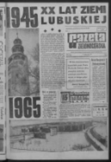 Gazeta Zielonogórska : organ KW Polskiej Zjednoczonej Partii Robotniczej R. XIV Nr 38 (15 lutego 1965). - Wyd. A