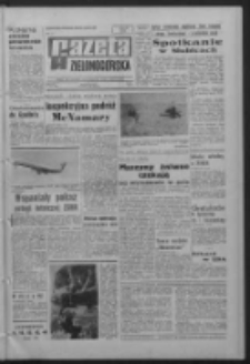 Gazeta Zielonogórska : organ KW Polskiej Zjednoczonej Partii Robotniczej R. XVI Nr 162 (10 lipca 1967). - Wyd. A