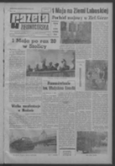 Gazeta Zielonogórska : organ KW Polskiej Zjednoczonej Partii Robotniczej R. XIII Nr 104 (4 maja 1964). - Wyd. A