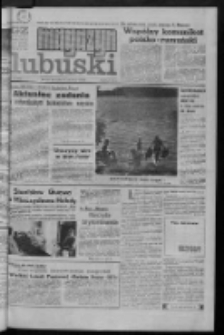 Gazeta Zielonogórska : magazyn lubuski : organ KW Polskiej Zjednoczonej Partii Robotniczej R. XX Nr 162 (10/11 lipca 1971). - Wyd. A