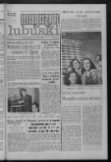 Gazeta Zielonogórska : magazyn lubuski : organ KW PZPR w Zielonej Górze [R. XXI] Nr 60 (11/12 marca 1972). - Wyd. A