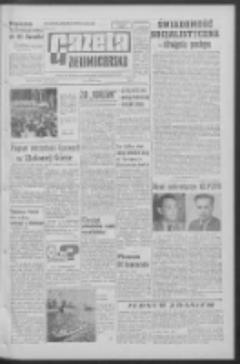 Gazeta Zielonogórska : organ KW Polskiej Zjednoczonej Partii Robotniczej R. XII Nr 162 (10 lipca 1963). - Wyd. A