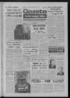 Gazeta Zielonogórska : organ KW Polskiej Zjednoczonej Partii Robotniczej R. XXIII Nr 143 (18 czerwca 1974). - Wyd. A