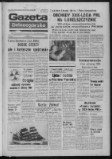 Gazeta Zielonogórska : organ KW Polskiej Zjednoczonej Partii Robotniczej R. XXIII Nr 168 (17 lipca 1974). - Wyd. A