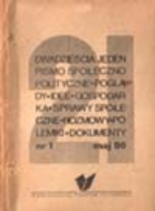 Dwadzieścia jeden: pismo społeczno-polityczne (poglądy, idee, gospodarka, sprawy społeczne, rozmowy, polemiki, dokumenty): nr 1 (maj 86)