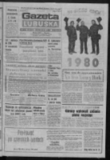 Gazeta Lubuska : dziennik Polskiej Zjednoczonej Partii Robotniczej : Zielona Góra - Gorzów R. XXVII Nr 292 (31 grudnia 1979 - 1 stycznia 1980). - Wyd. A
