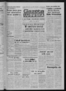 Gazeta Lubuska : dziennik Polskiej Zjednoczonej Partii Robotniczej : Zielona Góra - Gorzów R. XXIX Nr 241 (3 grudnia 1981). - Wyd. A