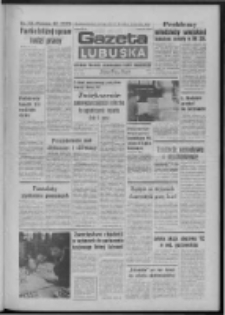 Gazeta Lubuska : dziennik Polskiej Zjednoczonej Partii Robotniczej : Zielona Góra - Gorzów R. XXX Nr 58 (23 marca 1982). - Wyd. A