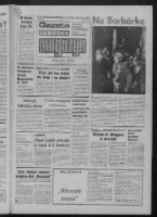 Gazeta Lubuska : magazyn : dziennik Polskiej Zjednoczonej Partii Robotniczej : Zielona Góra - Gorzów R. XXX Nr 239 (3/4/5 grudnia 1982). - Wyd. A