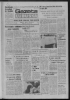 Gazeta Lubuska : dziennik Polskiej Zjednoczonej Partii Robotniczej : Zielona Góra - Gorzów R. XXXI Nr 56 (6 marca 1984). - Wyd. A