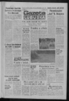 Gazeta Lubuska : dziennik Polskiej Zjednoczonej Partii Robotniczej : Zielona Góra - Gorzów R. XXXI Nr 195 (16 sierpnia 1984). - Wyd. 1