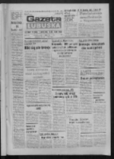 Gazeta Lubuska : dziennik Polskiej Zjednoczonej Partii Robotniczej : Zielona Góra - Gorzów R. XXXI Nr 198 (20 sierpnia 1984). - Wyd. 1