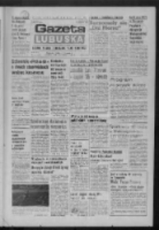 Gazeta Lubuska : dziennik Polskiej Zjednoczonej Partii Robotniczej : Zielona Góra - Gorzów R. XXXI Nr 145 (24 czerwca 1985). - Wyd. 1