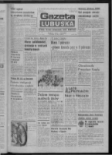 Gazeta Lubuska : dziennik Polskiej Zjednoczonej Partii Robotniczej : Zielona Góra - Gorzów R. XXXI Nr 175 (30 lipca 1985). - Wyd. 1