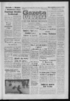 Gazeta Lubuska : dziennik Polskiej Zjednoczonej Partii Robotniczej : Zielona Góra - Gorzów R. XXXIV Nr 40 (17 lutego 1986). - Wyd. 1