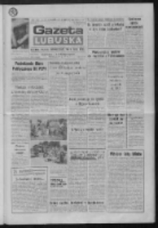 Gazeta Lubuska : dziennik Polskiej Zjednoczonej Partii Robotniczej : Gorzów - Zielona Góra R. XXXVI Nr 173 (27 lipca 1988). - Wyd. 1