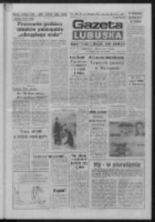 Gazeta Lubuska : dziennik Polskiej Zjednoczonej Partii Robotniczej : Gorzów - Zielona Góra R. XXXVII Nr 46 (23 lutego 1989). - Wyd. 1