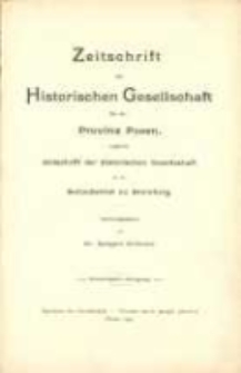 Zeitschrift der Historischen Gesellschaft für die Provinz Posen, zugleich Zeitschrift der Historischen Gesellschaft für den Netzedistrikt zu Bromberg, Jg. 20 (1905)