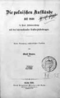 Die polnischen Aufst&auml;nde seit 1830: in ihrem Zusammenhange mit den internationalen Umsturzbestrebungen