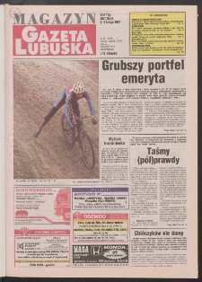 Gazeta Lubuska : magazyn R. XLV [właśc. XLVI], nr 33 (8/9 lutego 1997). - Wyd. 1