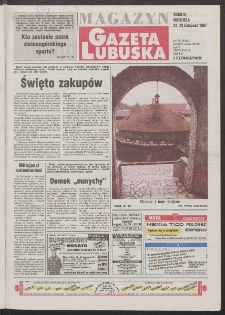 Gazeta Lubuska : magazyn R. XLVI, nr 272 (22/23 listopada 1997). - Wyd. 1