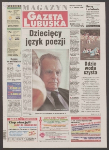 Gazeta Lubuska : magazyn R. XLVIII [właśc. XLIX], nr 135 (10/11 czerwca 2000). - Wyd. A