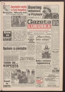Gazeta Lubuska : dawniej Zielonogórska-Gorzowska R. XLII [właśc. XLIII], nr 166 (18 lipca 1994). - Wyd. 1
