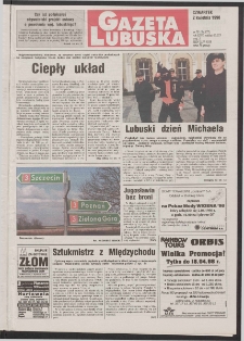 Gazeta Lubuska R. XLVI [właśc. XLVII], nr 78 (2 kwietnia 1998). - Wyd 1