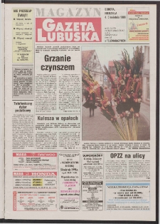 Gazeta Lubuska : magazyn R. XLVI [właśc. XLVII], nr 80 (4/5 kwietnia 1998). - Wyd 1
