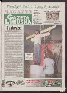 Gazeta Lubuska : magazyn R. XLVI [właśc. XLVII], nr 86 (11/12/13 kwietnia 1998). - Wyd 1