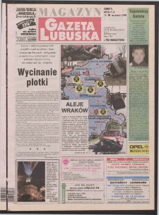 Gazeta Lubuska : magazyn R. XLVII, nr 220 (19/20 września 1998). - Wyd 1
