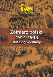 Żołnierz polski 1914-1945: katalog wystawy