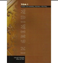 In Gremium : studia nad historią, kulturą i polityką, tom 1 - spis treści