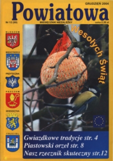 Powiatowa: miesięcznik niezależny, nr 12 (69) (grudzień 2004)