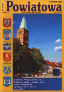 Powiatowa: miesięcznik niezależny, nr 8 (77) (sierpień 2005)