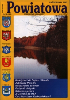 Powiatowa: miesięcznik niezależny, nr 10 (103) (październik 2007)