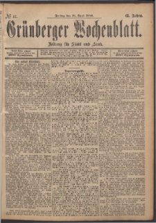 Grünberger Wochenblatt: Zeitung für Stadt und Land, No. 47. (19. April 1889)