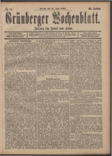 Grünberger Wochenblatt: Zeitung für Stadt und Land, No. 74. (21. Juni 1889)
