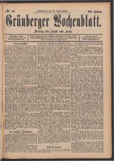 Gr&uuml;nberger Wochenblatt: Zeitung f&uuml;r Stadt und Land, No. 47. (22. April 1893)