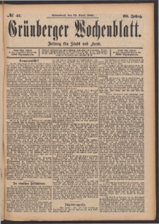 Grünberger Wochenblatt: Zeitung für Stadt und Land, No. 47. (22. April 1893)