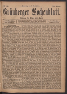 Grünberger Wochenblatt: Zeitung für Stadt und Land, No. 40. (5. April 1894)