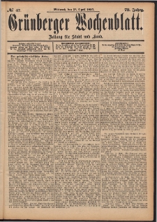 Gr&uuml;nberger Wochenblatt: Zeitung f&uuml;r Stadt und Land, No. 47. (21. April 1897)