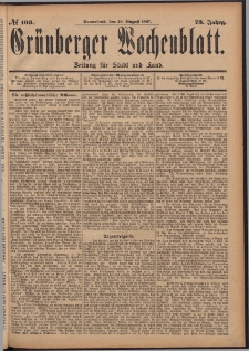 Grünberger Wochenblatt: Zeitung für Stadt und Land, No. 103. (28. August 1897)
