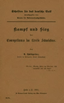 Kampf und Sieg des Evangeliums im Kreise Schwiebus